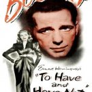 BOGART & BACALL to have and have not VINTAGE MOVIE POSTER prized 20x30 new
