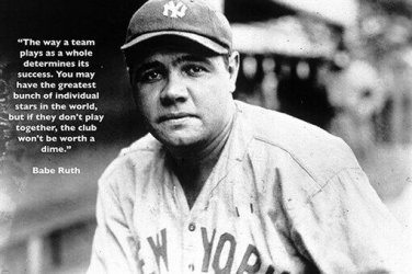 quote about teamwork BASEBALL GREAT BABE RUTH vintage photo poster 20x30 NYC