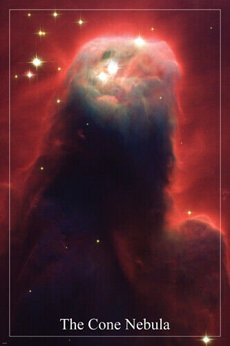 THE CONE NEBULA Hubble Space Telescope image POSTER 20x30 star-forming NEW!