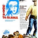 NORTH TO ALASKA movie poster WILDERNESS ACTION  ROMANCE 20x30