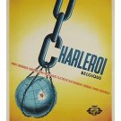 CHARLEROI BELGIQUE NATIONAL EXPOSITION vintage ad poster 1954 RARE 20x30