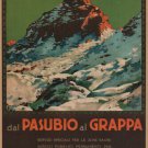 DAL PASUBIO vintage Travel poster AL GRAPPA italy 20x30 top quality very rare