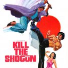 1975 KILL THE SHOGUN movie poster SAMURAI MOVES MARTIAL ARTS 20x30