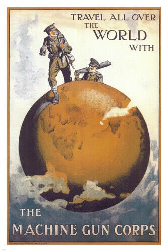 travel with the MACHINE GUN CORPS vintage war poster UK 1919 20x30 political