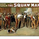 VINTAGE POSTER the squaw man-one at a time please-WILLIAM FAVERSHAM 20x30