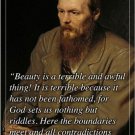 INSPIRATIONAL quote poster FYODOR DOSTOYEVSKY russian author 20x30 BEAUTY INSPIRATIONAL quote poster FYODOR DOSTOYEVSKY russian author 20x30 BEAUTY