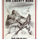 HIS LIBERTY BOND PAID FOR IN FULL vintage poster W ROGERS US 1917 20x30 NEW HIS LIBERTY BOND PAID FOR IN FULL vintage poster W ROGERS US 1917 20x30 NEW