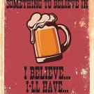 Hilarious have an other beer retro sign humor funny colorful 20x30 Poster