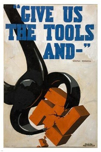 GIVE US THE TOOLS vintage art poster ARTIST FRANK NEWBOULD unique 20x30 RARE