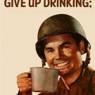 i know i should give up drinking: but i am not a quitter IRONIC POSTER 20x30