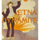aetna DYNAMITE vintage AD POSTER french COLORFUL prized COLLECTORS 20x30