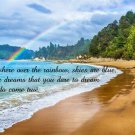 RAINBOW OVER TROPICAL BEACH Inspirational poster QUOTE ABOUT DREAMS 20x30