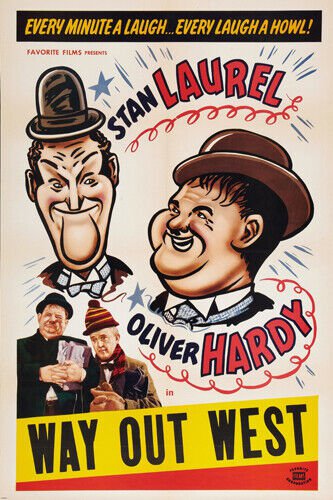 LAUREL & HARDY WAY OUT WEST movie poster "HOWLING with laughter" 20x30