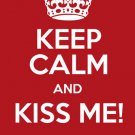 KEEP CALM & KISS ME retro poster 20x30 british slogan MESSAGE FUNNY cute KEEP CALM & KISS ME retro poster 20x30 british slogan MESSAGE FUNNY cute
