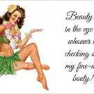 beauty is in the EYE funny fashionable poster GIRL IN HULA SKIRT 20x30 hot beauty is in the EYE funny fashionable poster GIRL IN HULA SKIRT 20x30 hot