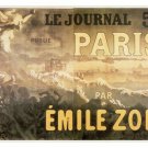 LE JOURNAL publishes ÉMILE ZOLA'S PARIS vintage ad poster t steinlen  20x30 hot