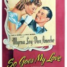so goes my love HOLLYWOOD MOVIE POSTER myrna loy don ameche ROMANCE 20x30