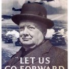 CHURCHILL's Let's Us Go Forward Together PROPAGANDA POSTER UK 1940 20x30
