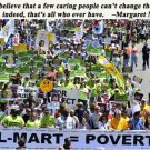 changing the world MOTIVATIONAL POSTER QUOTE 20x30 protest against poverty