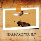 FEAR MAKES YOU FLY over bulls horns poster 20x30 comical INSPIRATIONAL