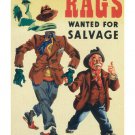 STILL MORE rags wanted for salvage VINTAGE war poster UK 20x30 new PRIZED