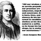jean-jacques rousseau sketch quote poster ALL OUR WISDOM CONSISTS 20x30 RARE