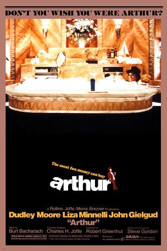 classic comedy ARTHUR movie poster dudley MOORE drunken MILLIONAIRE 20x30