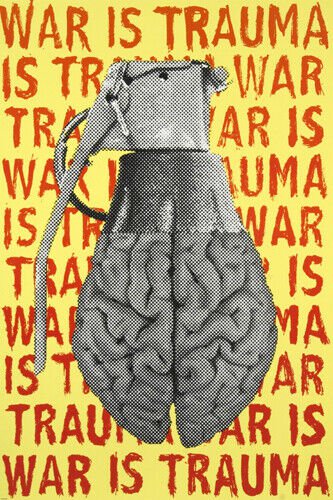 WAR is TRAUMA graphic poster BRAIN AS GRENADE clever political hot 20x30
