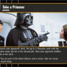 #30 Take a Prisoner (RaS)