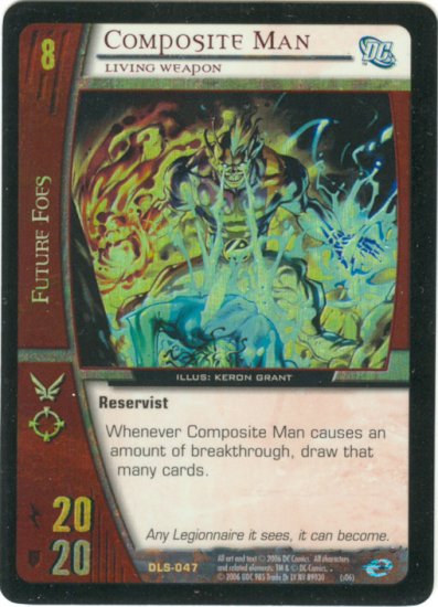 Composite Man, Living Weapon FOIL DLS-047 (R) DC Legion of Superheroes VS System TCG
