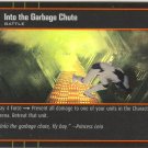 #84 Into the Garbage Chute FOIL ANH