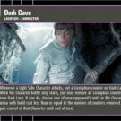 #14 Dark Cave (ESB rare) Star Wars TCG