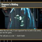 #20 Emperor's Bidding (ESB rare) Star Wars TCG