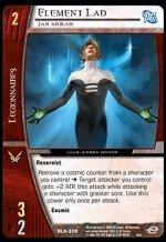 Element Lad, Jan Arrah (C) DLS-009 VS System TCG DC Legion of Superheroes