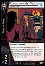 Computo as Mr. Venge, Hidden File (C) DLS-049 VS System TCG DC Legion of Superheroes