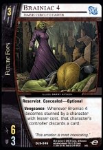 Brainiac 4, Dark Circle Leader (C) DLS-004 VS System TCG DC Legion of Superheroes