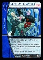Mind Over Matter (U) MMK-080 Marvel Knights VS System TCG