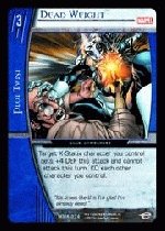 Dead Weight (C) MMK-074 Marvel Knights VS System TCG