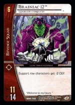 Brainiac 12, Upgrade Complete (C) DWF-162 DC World's Finest VS System TCG