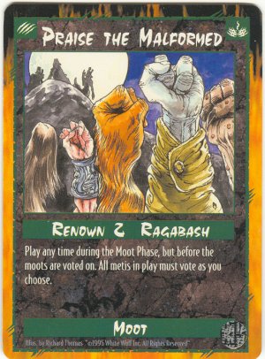 Praise the Malformed Moot/Action R Rage CCG Limited Edition