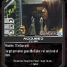 Accused BSG-056 (C) Battlestar Galactica CCG