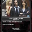 Colonial Day BSG-062 (C) Battlestar Galactica CCG
