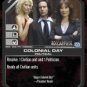 Colonial Day BSG-062 (C) Battlestar Galactica CCG