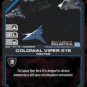 Colonial Viper 516 BSG-151 (U) Battlestar Galactica CCG