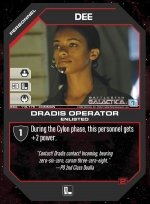 Dee, Dradis Operator BSG-115 (C) Battlestar Galactica CCG