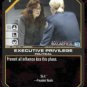 Executive Privilege BSG-026 (C) Battlestar Galactica CCG