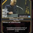 Martial Law BSG-032 (U) Battlestar Galactica CCG