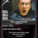 Pulling Rank BSG-088 (C) Battlestar Galactica CCG