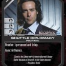 Shuttle Diplomacy BSG-092 (C) Battlestar Galactica CCG
