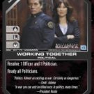 Working Together BSG-097 (C) Battlestar Galactica CCG
